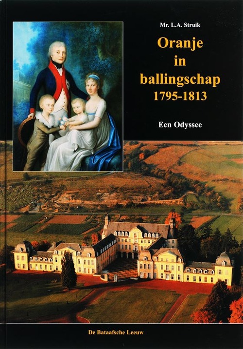 Uitgeverij De Bataafsche Leeuw in ballingschap 1795-1813 - Oranje
