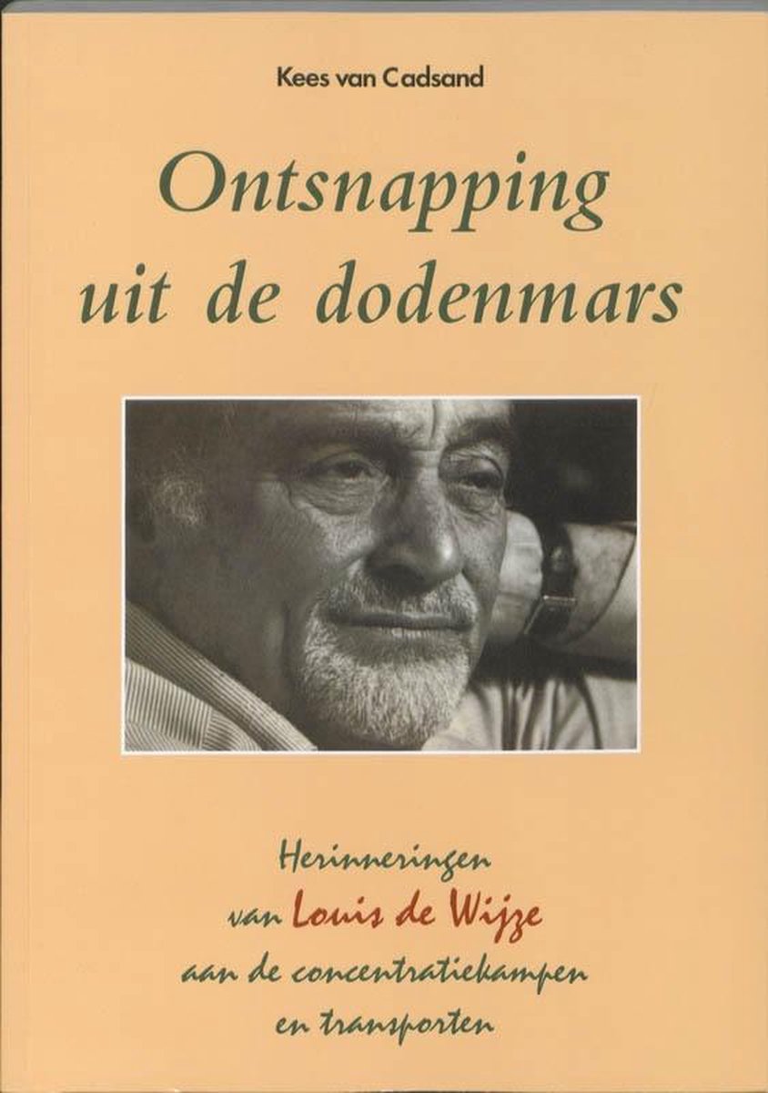 Uitgeverij De Bataafsche Leeuw Ontsnapping uit de dodenmars