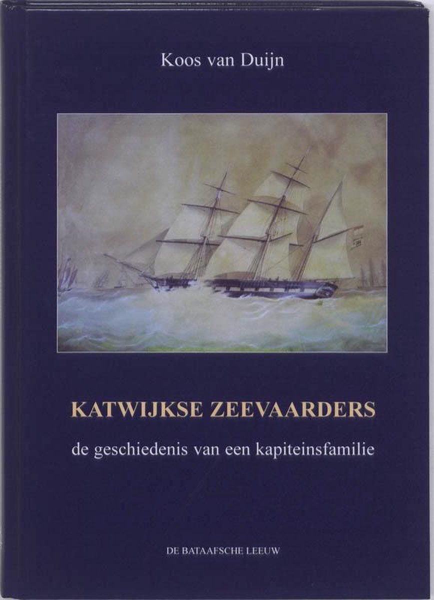 Uitgeverij De Bataafsche Leeuw Katwijkse zeevaarders