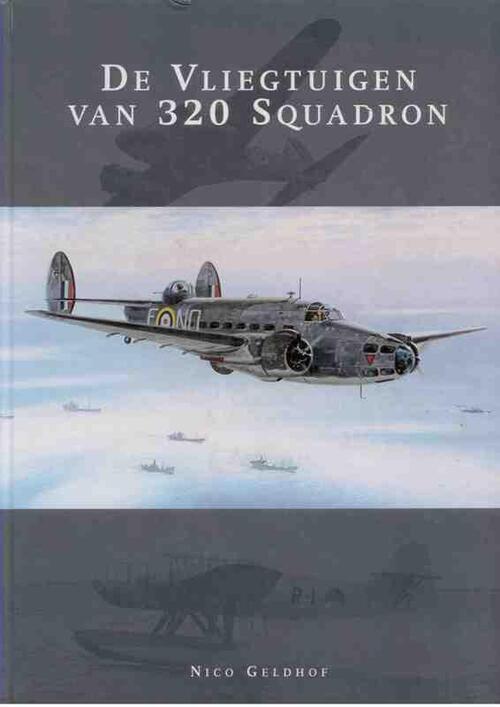 Uitgeverij Geromy B.V. De vliegtuigen van 320 squadron