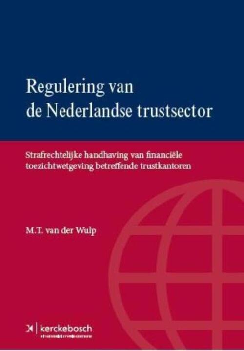 Kerckebosch Regulering van de Nederlandse trustsector