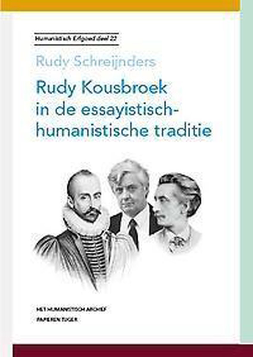 Rudy Kousbroek in de essayistisch-humanistische traditie