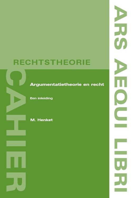 Juridische Uitgeverij Ars Aequi Argumentatietheorie en recht