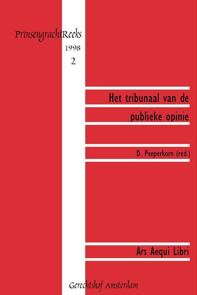 Juridische Uitgeverij Ars Aequi Het tribunaal van de publieke opinie