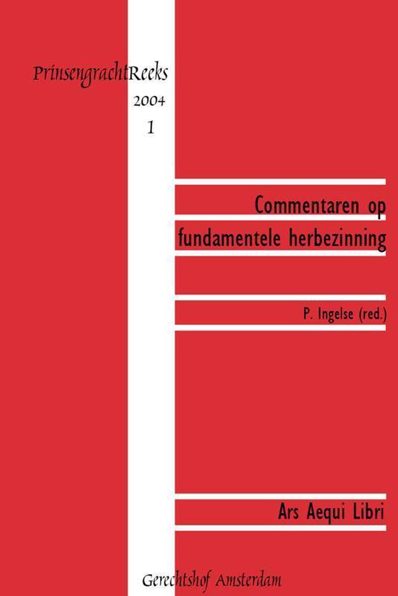 Juridische Uitgeverij Ars Aequi Commentaren op fundamentele herbezinning