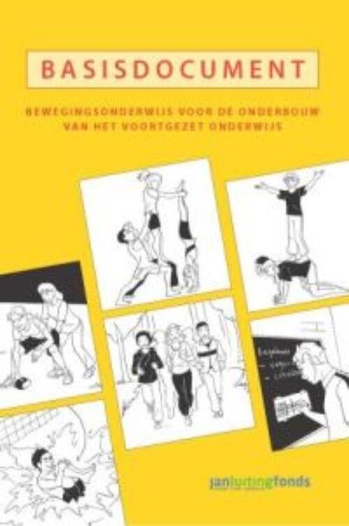 Arko Sports Media BV Basisdocument bewegingsonderwijs voor de onderbouw van het voortgezet onderwijs