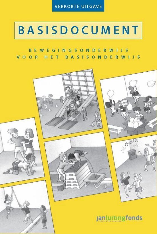 Arko Sports Media BV Basisdocument bewegingsonderwijs voor het basisonderwijs - verkorte uitgave
