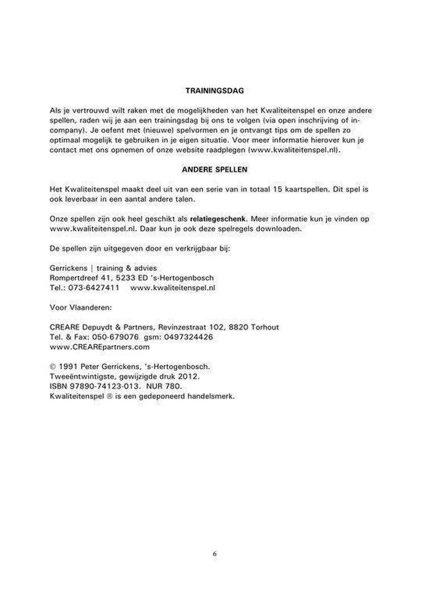 Gerrickens, Uitgeverij Kwaliteitenspel