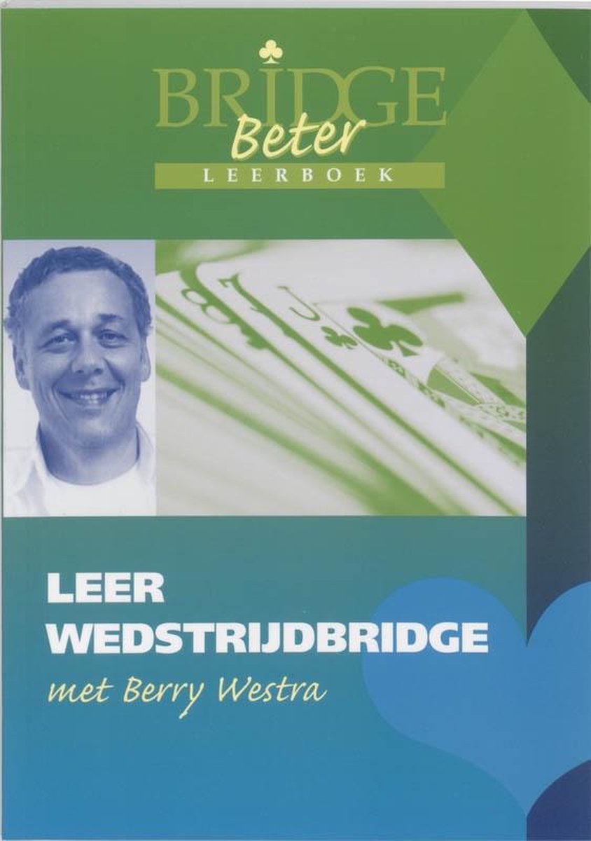 Leer wedstrijdbridge met Berry Westra