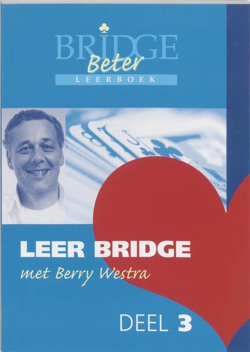 Leer bridge met Berry Westra, deel 3