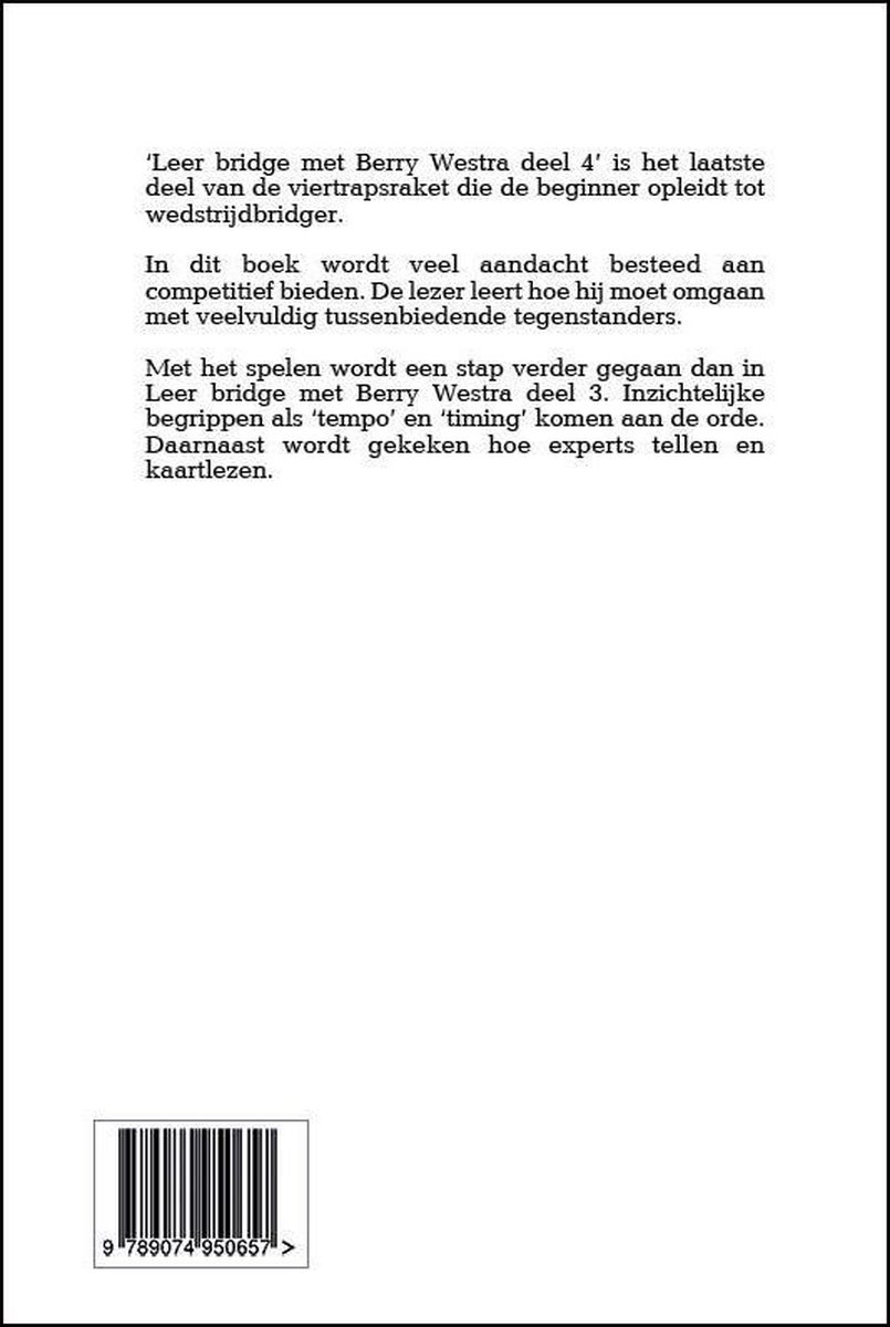 Leer bridge met Berry Westra, deel 4