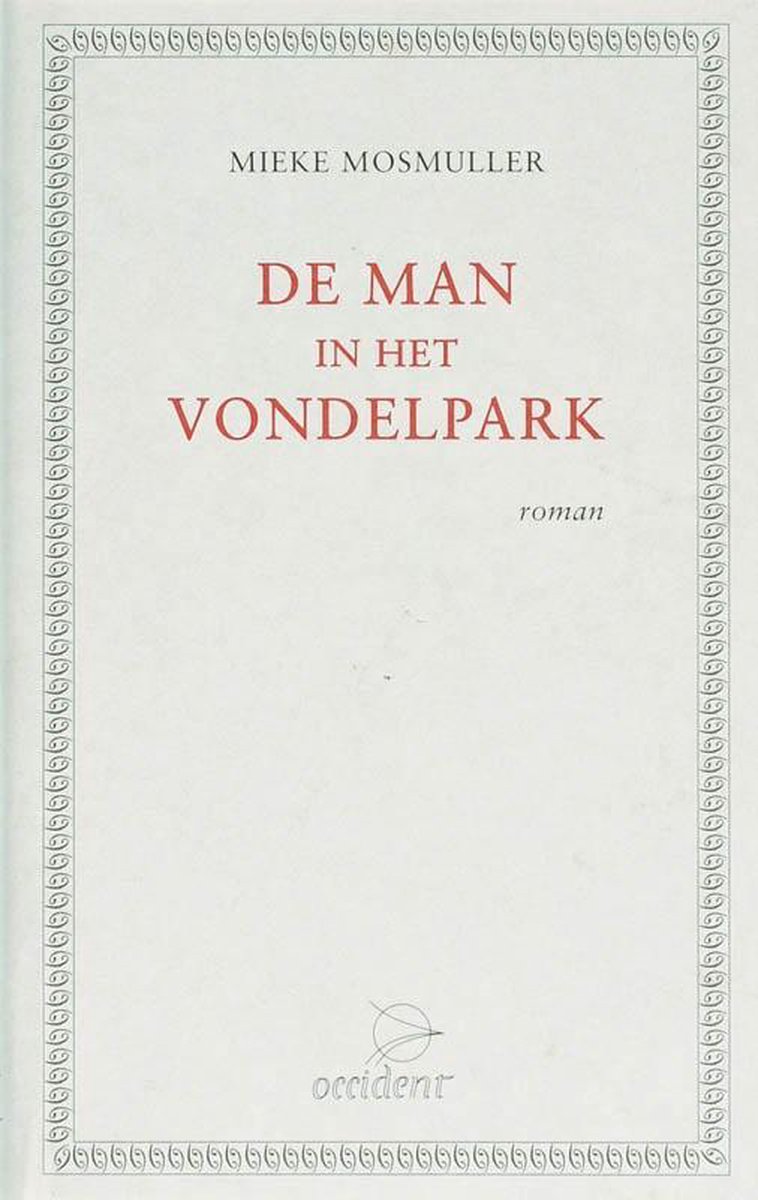 Occident uitgeverij De man in het Vondelpark
