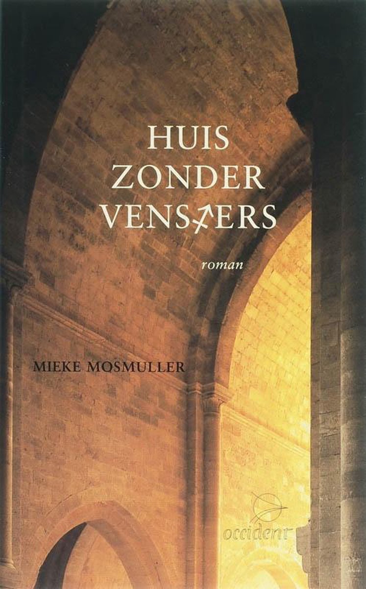 Occident uitgeverij Huis zonder vensters