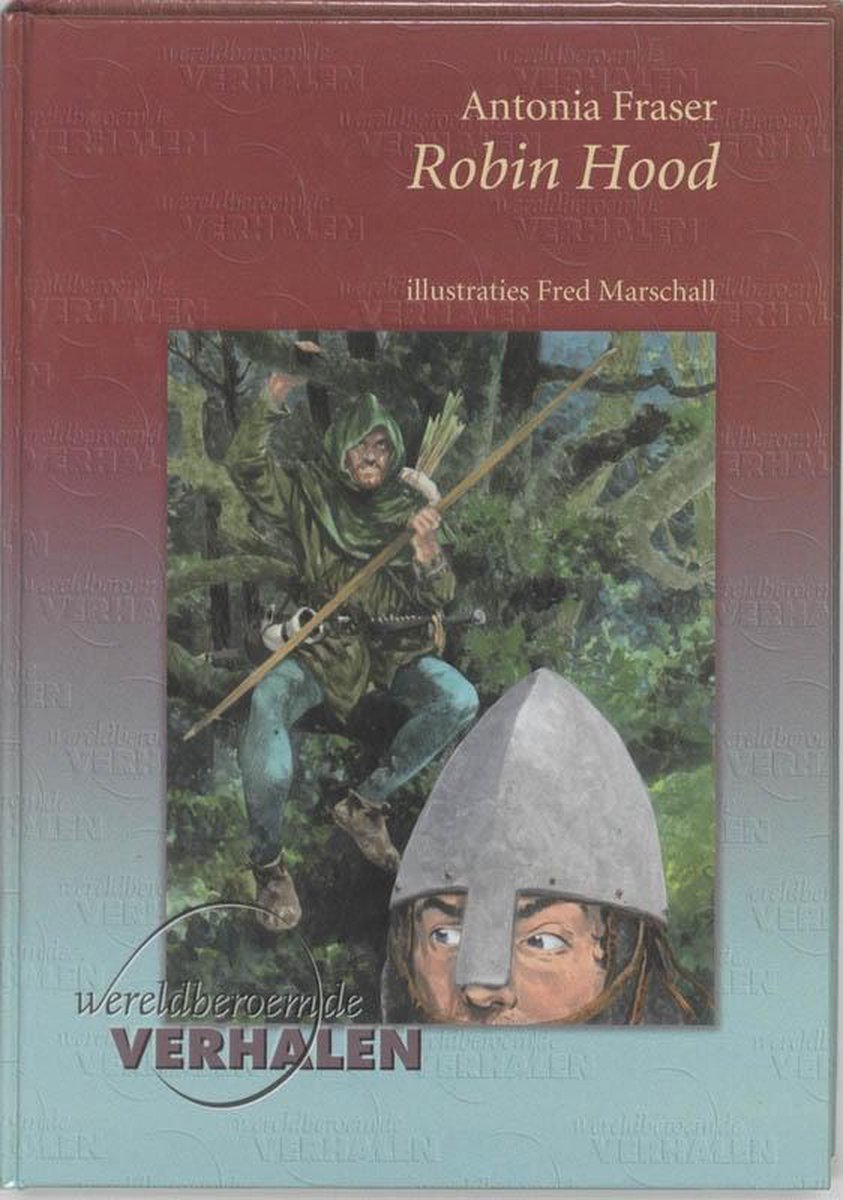 Solo Wereldberoemde verhalen - Robin Hood