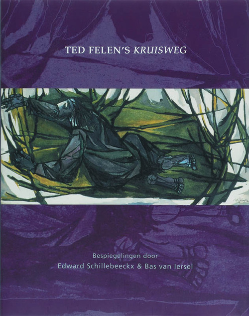 Ted Felen&apos;s Kruisweg