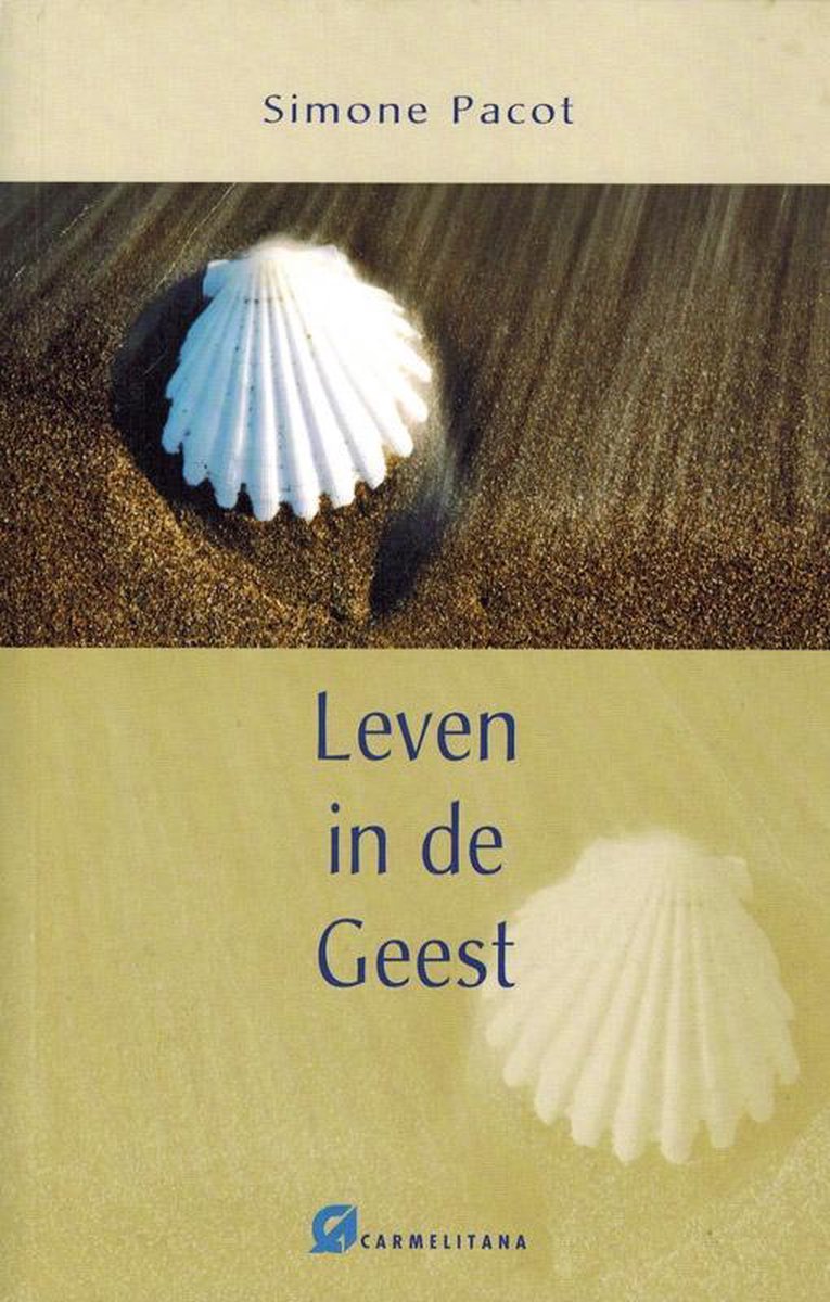 De Karmelieten Leven in de Geest