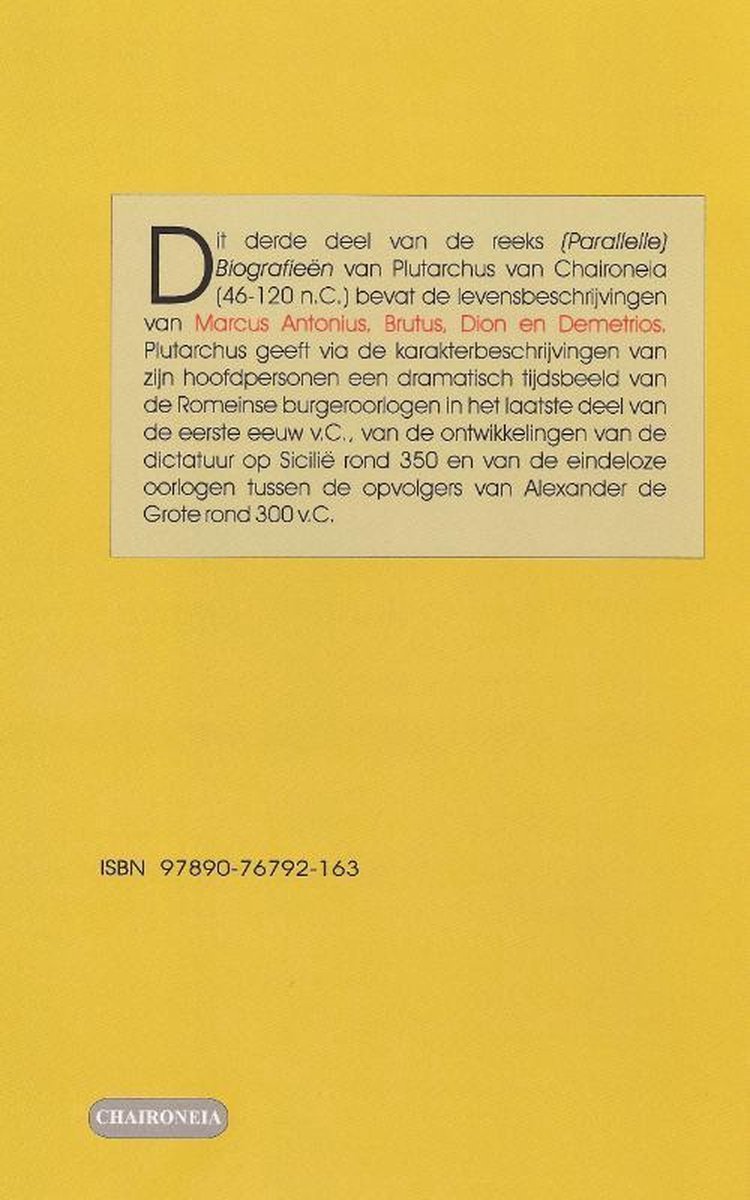 Chaironeia Biografieën III: M.Antonius, Brutus, Dion, Demetrios