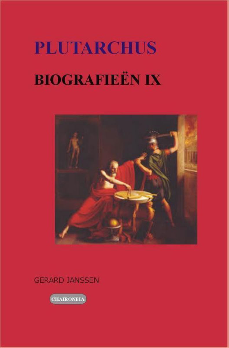 Biografieën IX: Themistokles, Camillus, Timoleon, Aemilius Paulus, Pelopids, Marcellus, Filopoimen, Titus Flamininus.