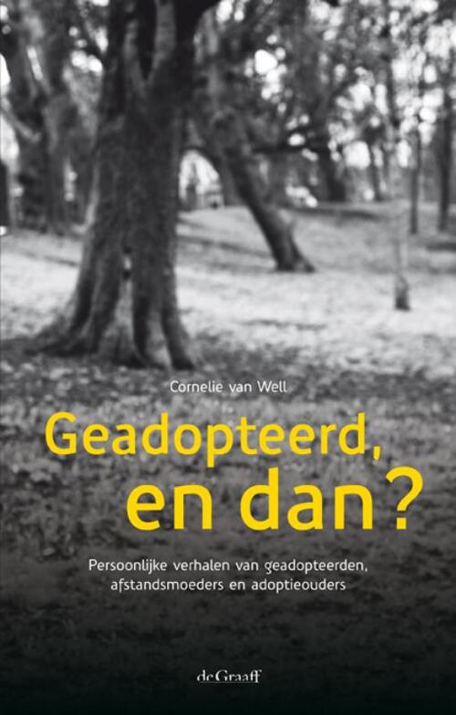 Uitgeverij De Graaff Geadopteerd, en dan?