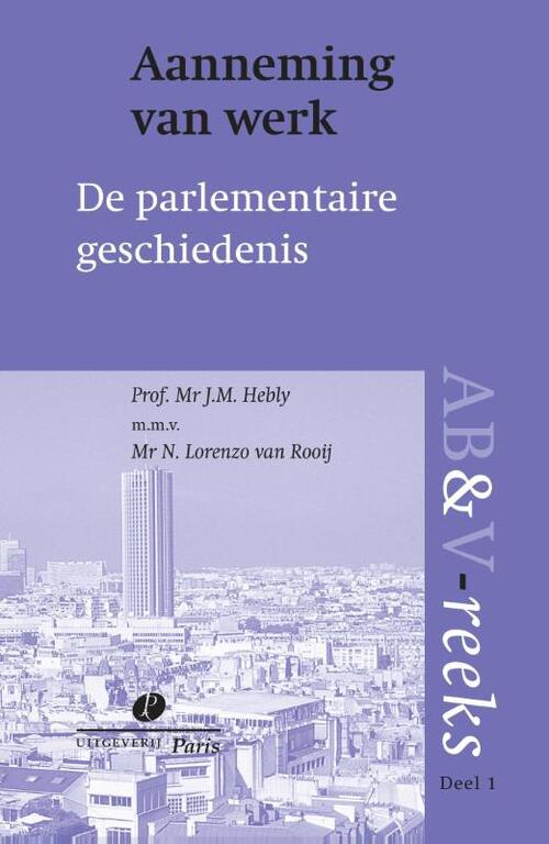 Uitgeverij Paris B.V. Aanneming van werk, parlementaire geschiedenis