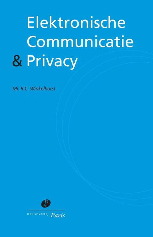 Uitgeverij Paris B.V. Elektronische Communicatie & Privacy