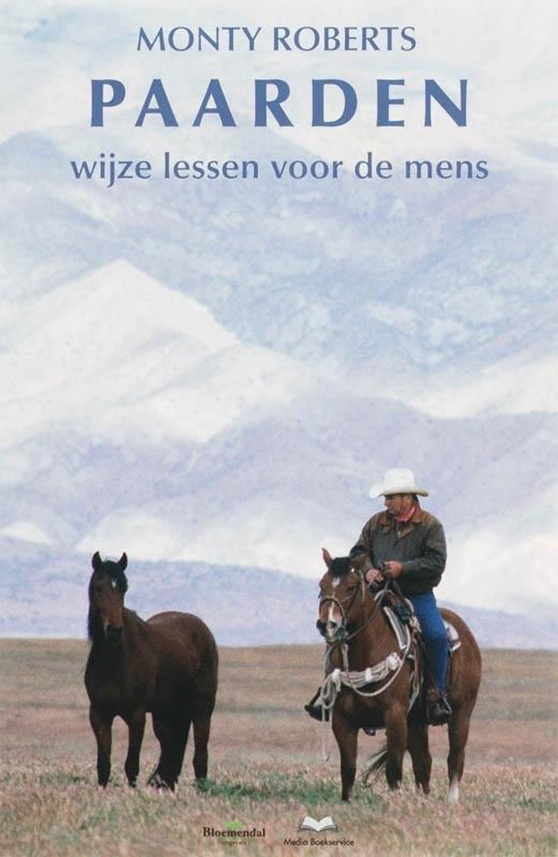 Bloemendal Uitgevers Paarden: wijze lessen voor de mens