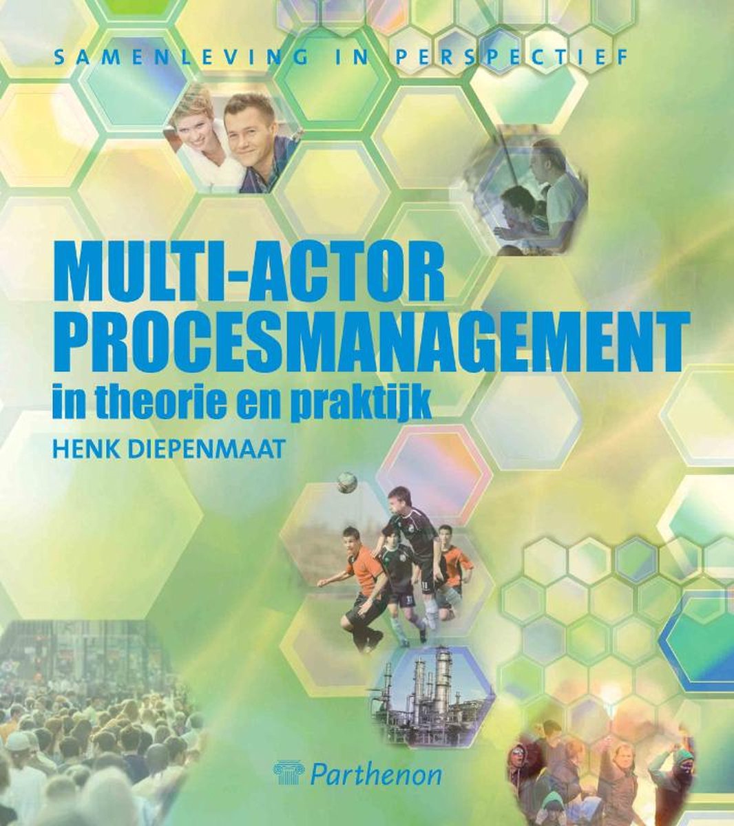 Parthenon Multi-actor procesmanagement in theorie en praktijk