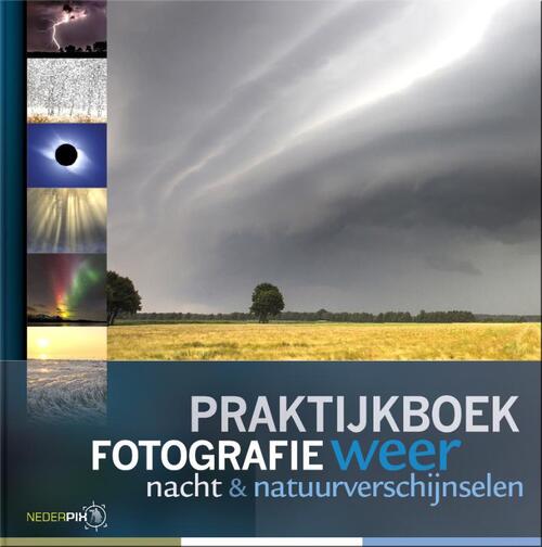 Praktijkboek weer- en nachtfotografie