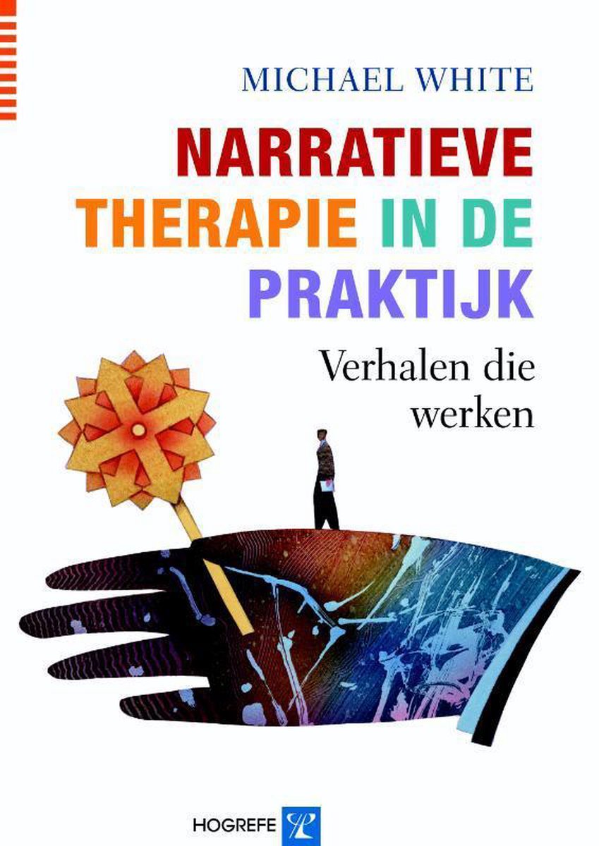 Hogrefe Uitgevers BV Narratieve therapie in de praktijk