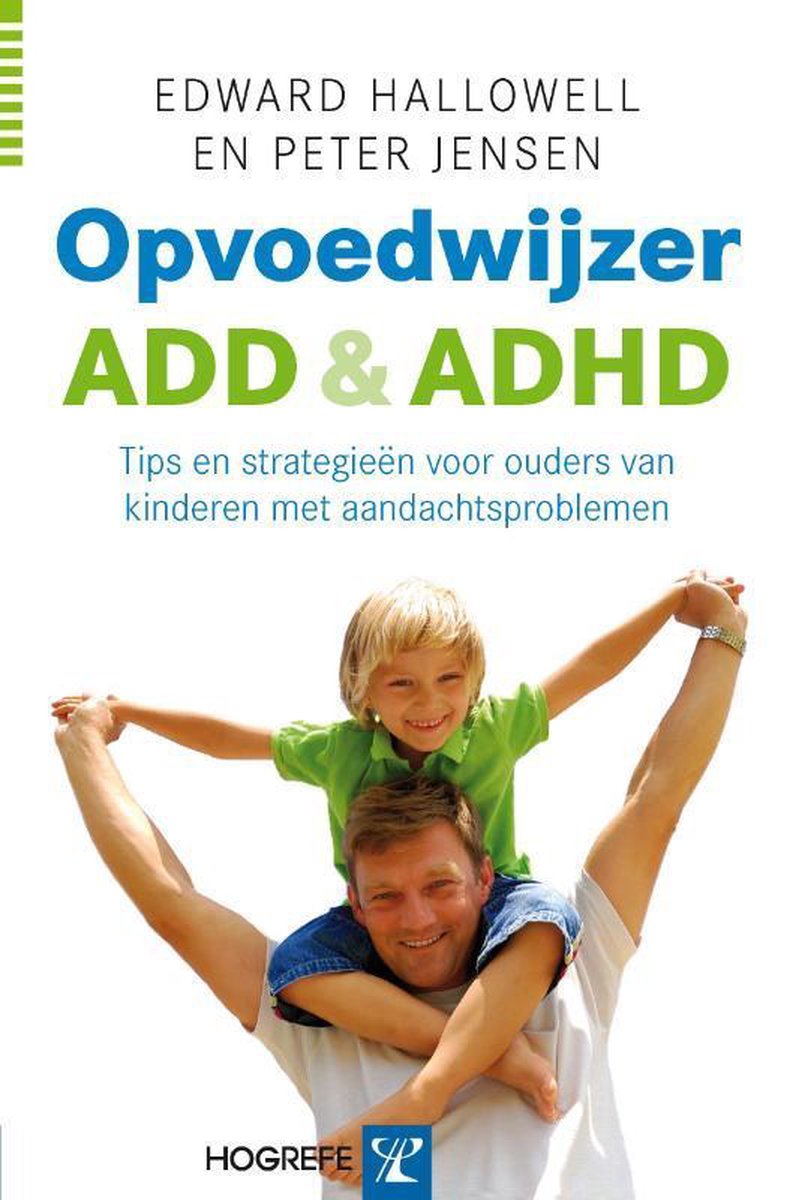 Hogrefe Uitgevers BV Opvoedwijzer ADD & ADHD
