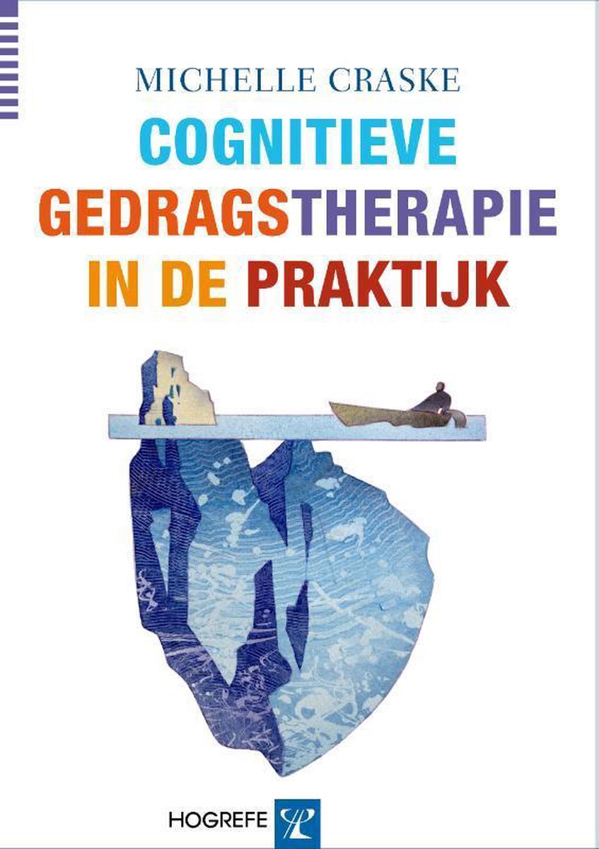 Hogrefe Uitgevers BV Cognitieve gedragstherapie in de praktijk