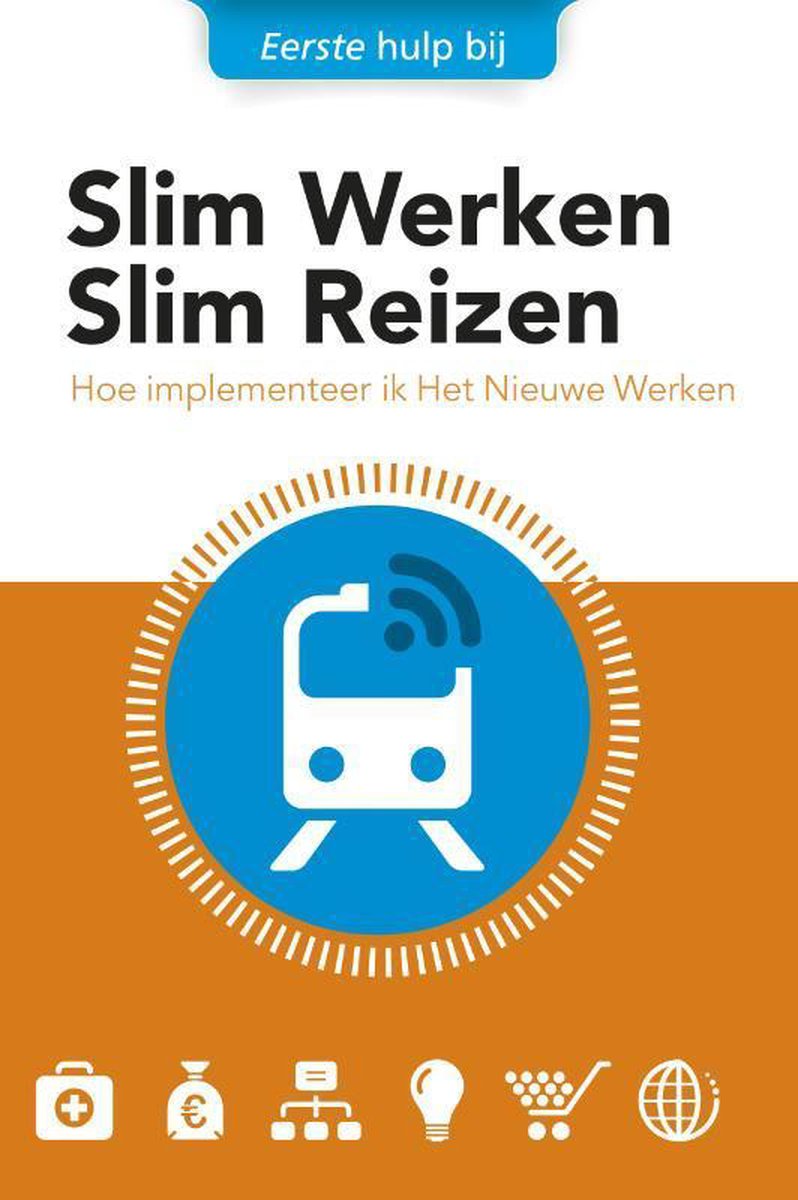 Slim werken slim reizen