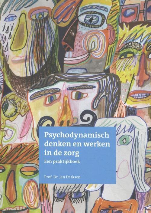 Pen Tests Publisher Psychodynamisch denken en werken in de zorg