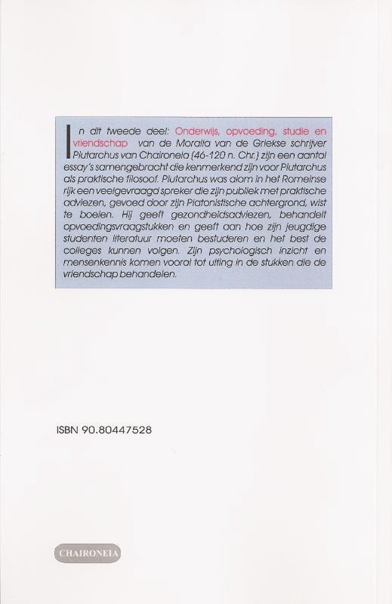 Chaironeia Moralia II: opvoeding, onderwijs, studie en vriendschap