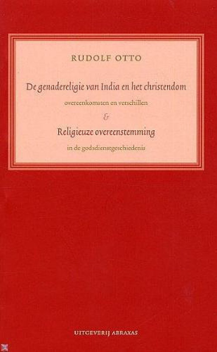 Uitgeverij Abraxas De genadereligie van India en het christendom . Religieuze overeenstemmingen