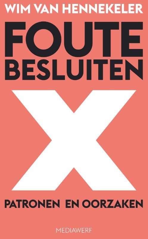 Mediawerf Foute Besluiten