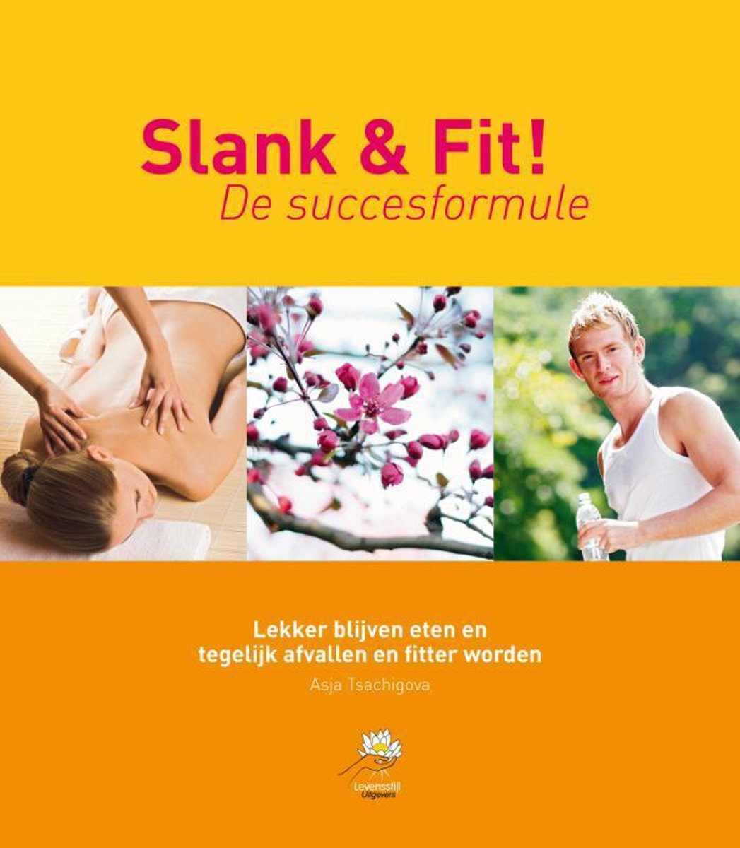 Levensstijl Slank & Fit! De succesformule