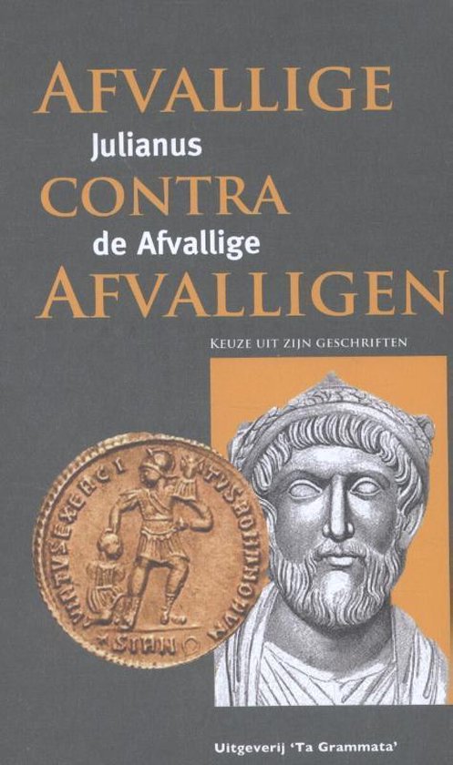 Julianus de Afvallige - Afvallige contra afvalligen