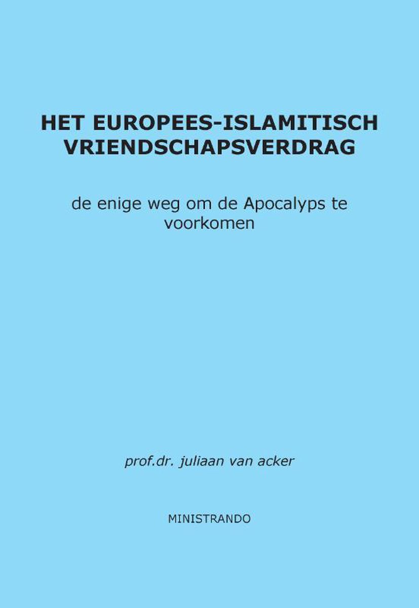 Het Europees-Islamitisch Vriendschapsverdrag