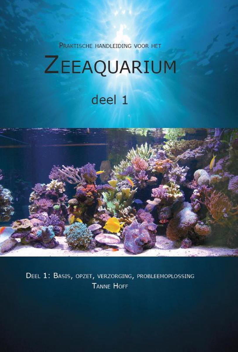 Praktische handleiding voor het zeeaquarium