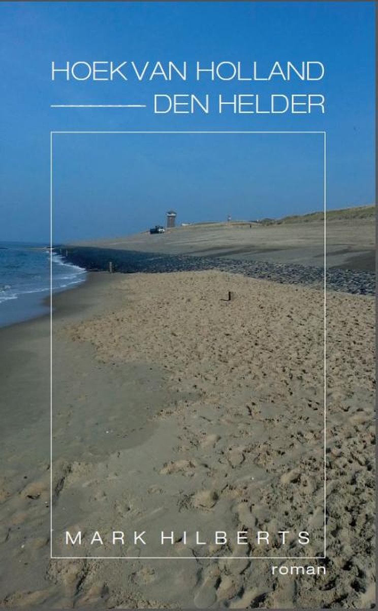 Hoek van Holland Den Helder