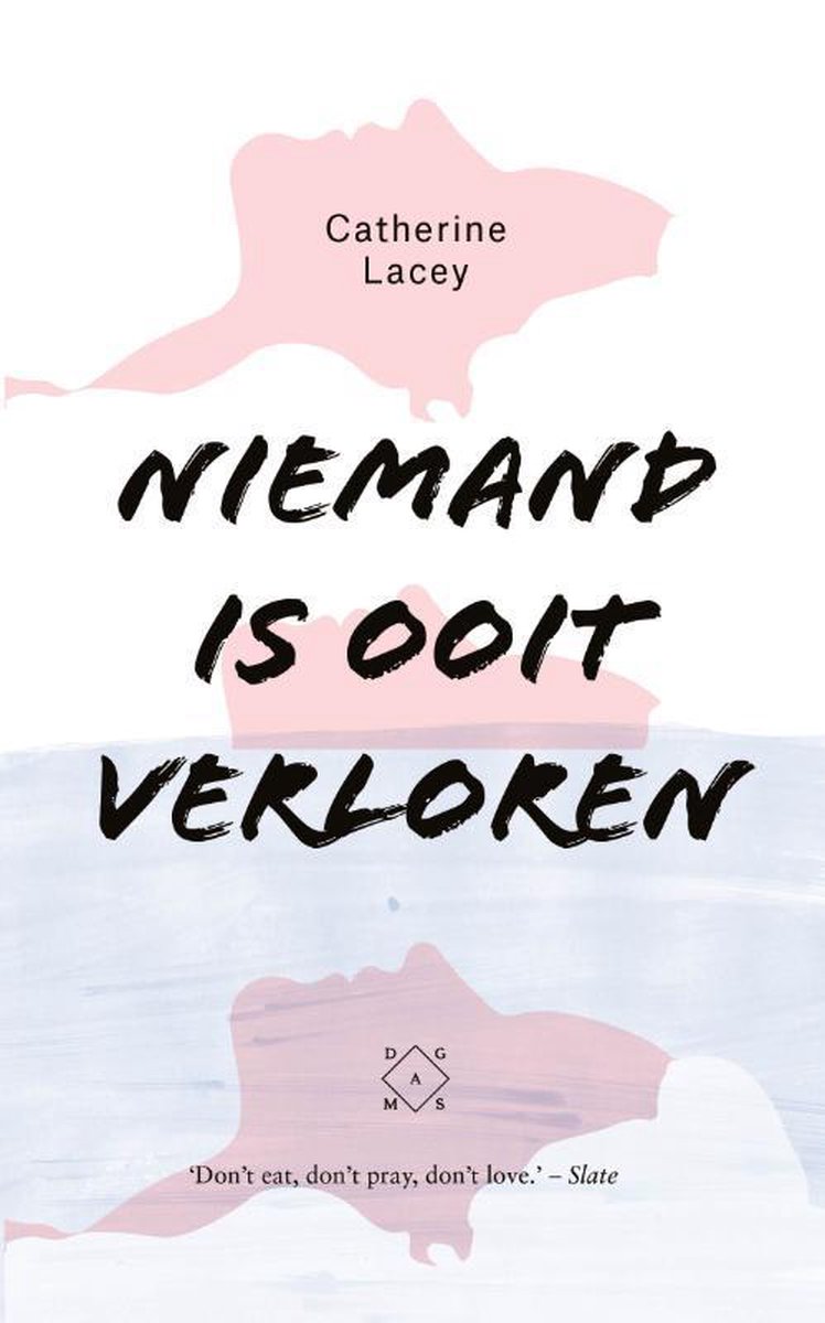 Niemand is ooit verloren