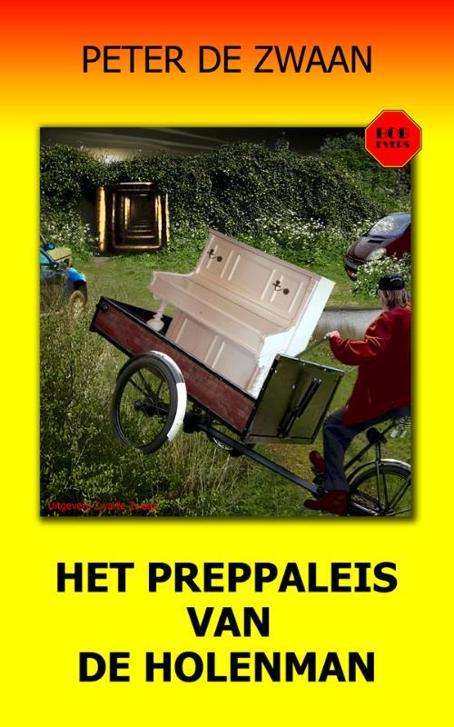 Zwarte Zwaan Het preppaleis van de Holenman