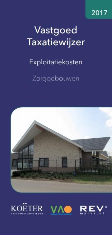 Vastgoed Taxatiewijzer - Exploitatiekosten Zorggebouwen