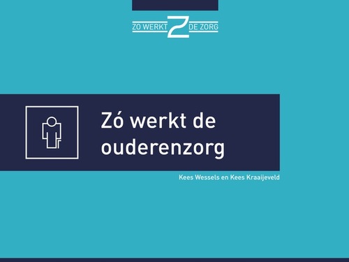 De Argumentenfabriek Zo werkt de ouderenzorg