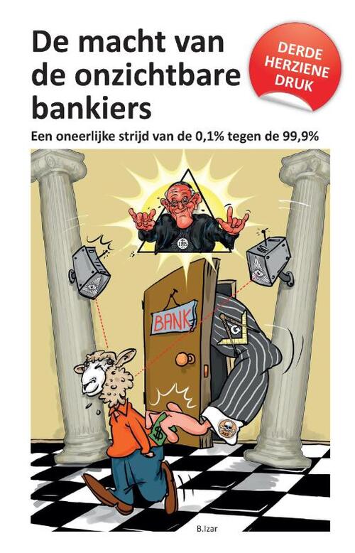 Bizar Trading De macht van de onzichtbare bankiers