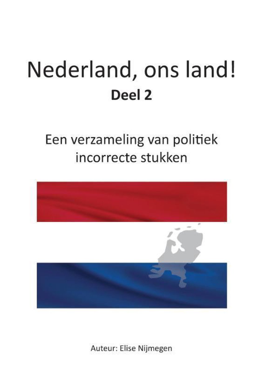 Nederland, ons land!