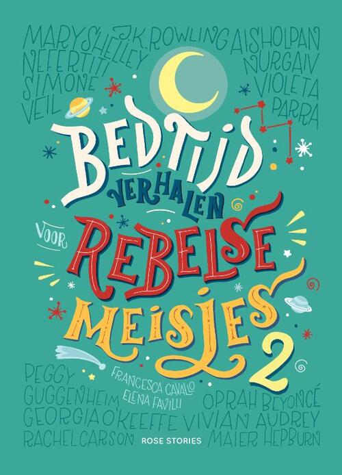 Rose Stories Bedtijdverhalen voor rebelse meisjes