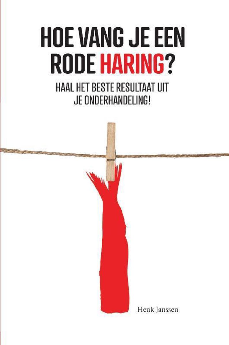 Idee-Consult BV Hoe vang je een rode haring?