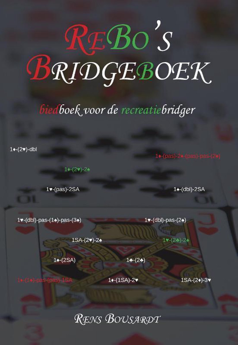 ReBoBridge ReBo&apos;s Bridgeboek